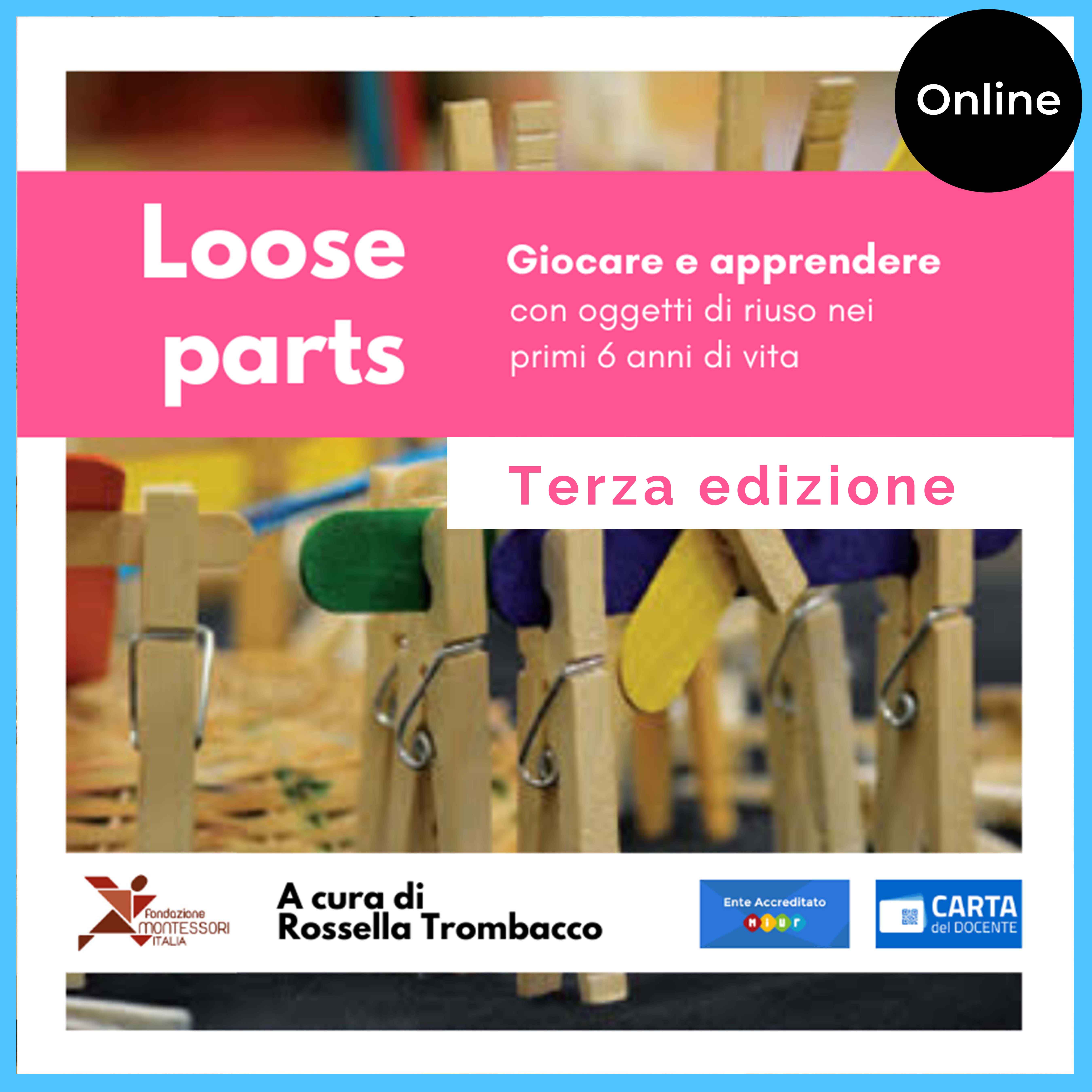 Loose parts, giocare e apprendere con oggetti di riuso nei primi 6 anni di vita