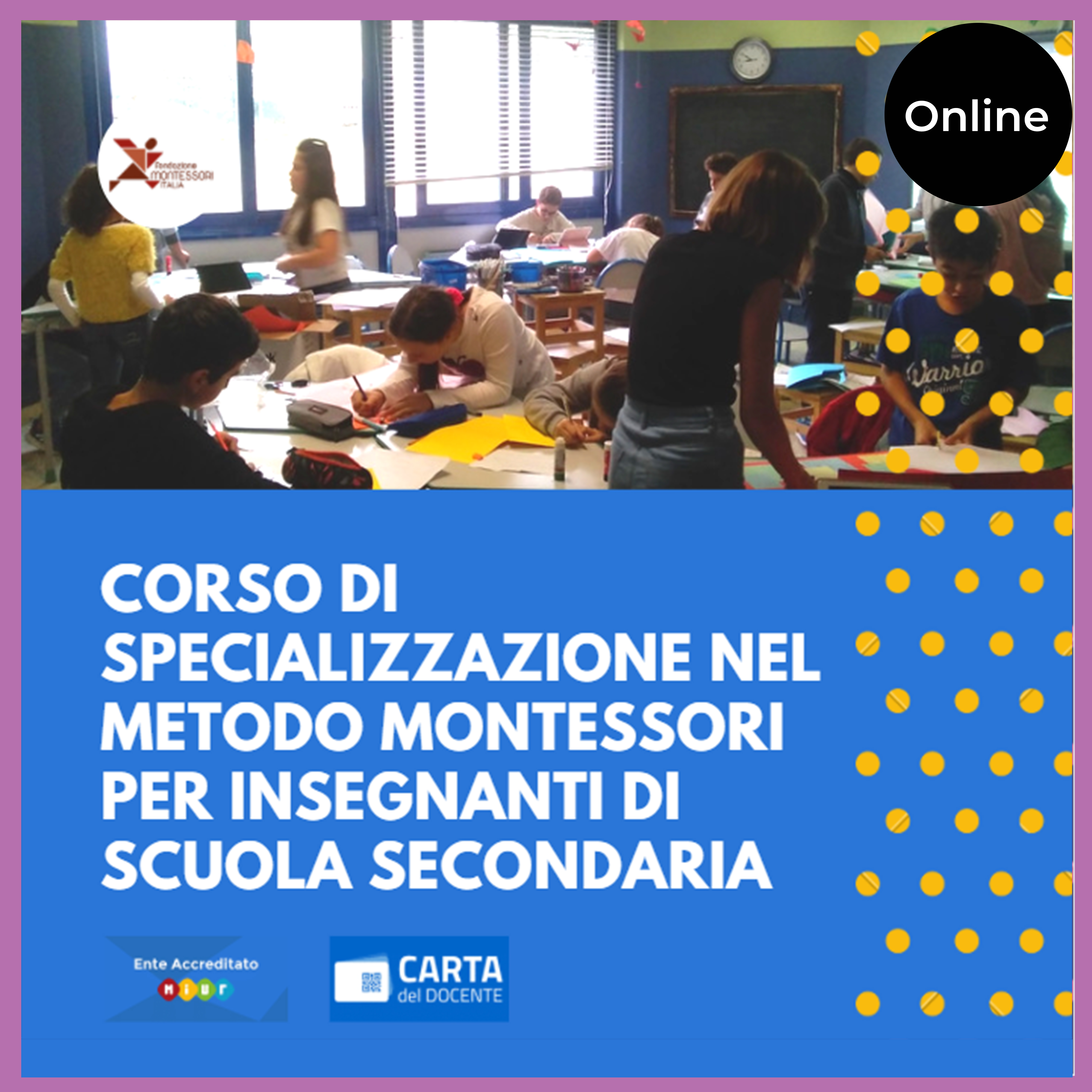 Corso online di formazione e specializzazione per insegnanti di scuola secondaria di primo grado: la proposta montessoriana dagli 11 ai 14 anni