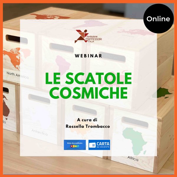 Evento online di diffusione del Metodo Montessori – Webinar "LE SCATOLE COSMICHE"