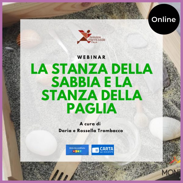 Evento online di diffusione del Metodo Montessori – Webinar "LA STANZA DELLA SABBIA E LA STANZA DELLA PAGLIA"