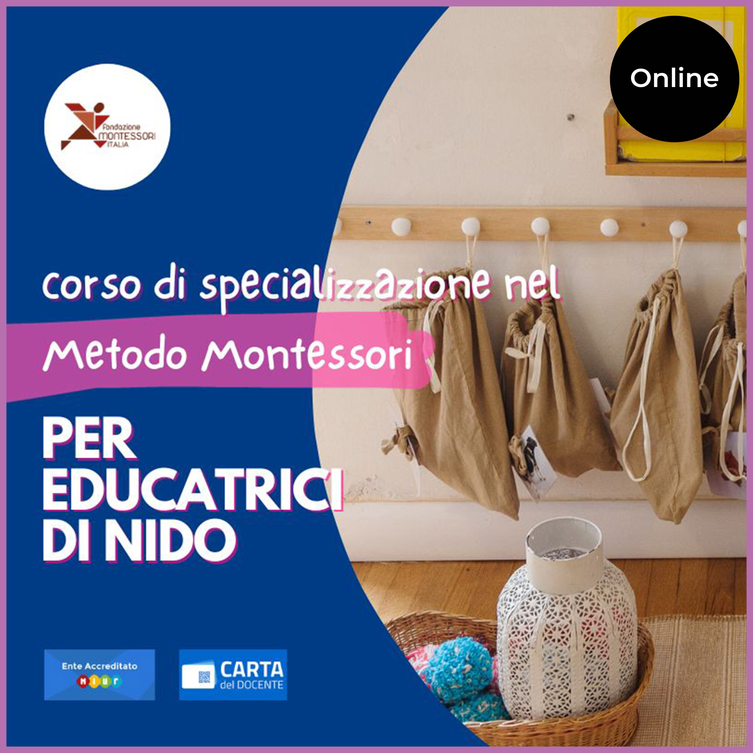 Corso online di formazione e specializzazione nel metodo montessori per educatrici di nido 2024