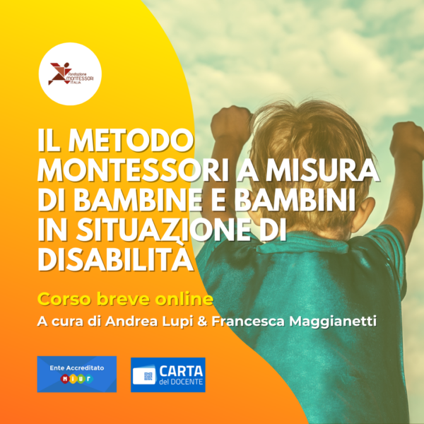 Il Metodo Montessori a misura di bambine e bambini in situazione di disabilità