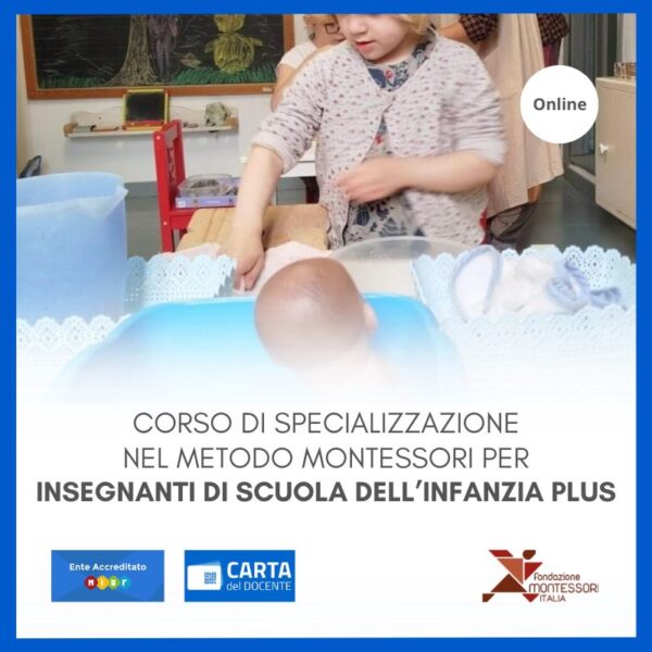 Corso online di formazione e specializzazione nel metodo montessori per insegnanti di scuola dell'infanzia 2025 PLUS – OTTOBRE